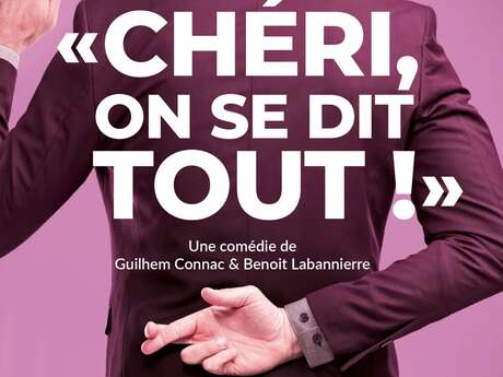 CHÉRI ON SE DIT TOUT !