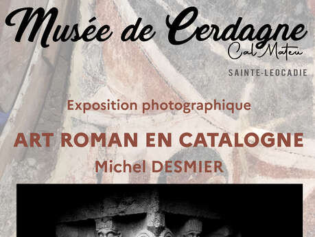 EXPOSITION PHOTOGRAPHIQUE - MUSÉE DE CERDAGNE