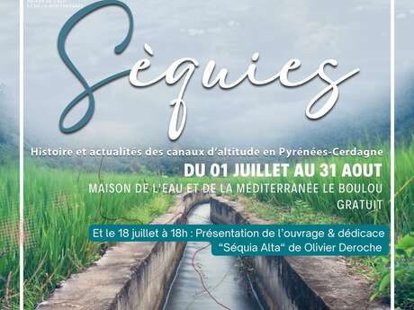EXPOSITION SEQUIES LES CANAUX DE CERDAGNE