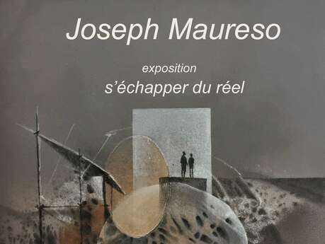 EXPO "CONNIVENCE ARTISTIQUE" PARCOURS D'EXPOSITIONS JOSEPH MAURESO ET PAOLA MAURESO