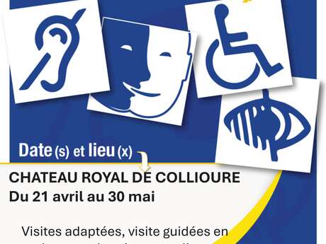 JOURNEE NATIONALE TOURISME & HANDICAP - CHÂTEAU ROYAL DE COLLIOURE