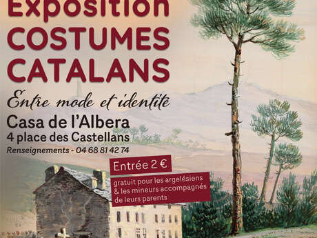 EXPOSITION : COSTUMES CATALANS - ENTRE MODE ET IDENTITÉ