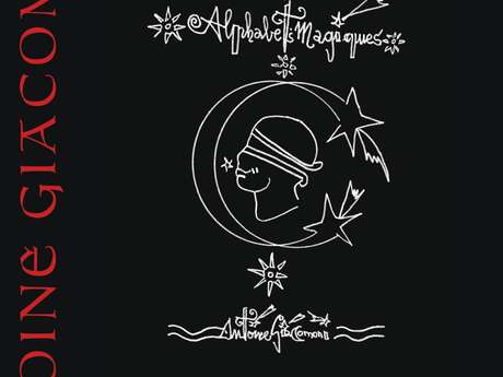 ALPHABETS MAGIQUES - ANTOINE GIACOMONI