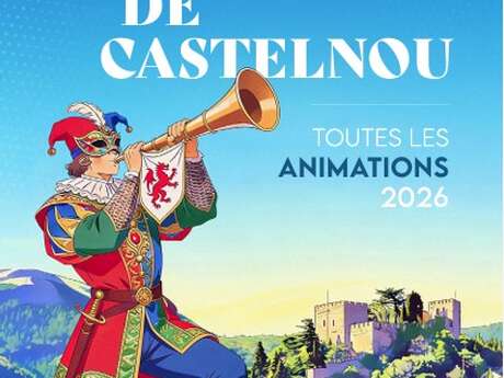 LES QUATRE SAISONS AU CHÂTEAU DE CASTELNOU - ÉTÉ