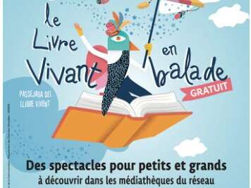 LE LIVRE VIVANT EN BALADE