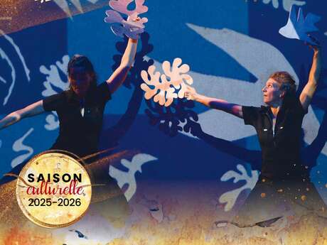 THÉÂTRE DES ASPRES -SAISON CULTURELLE 25/26 : LES JARDINS DE MATISSE