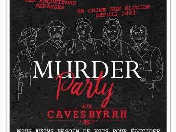 CAVES BYRRH - MURDER PARTY DU MARDI