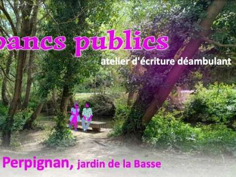 ATELIER D'ÉCRITURE "BANCS PUBLICS"