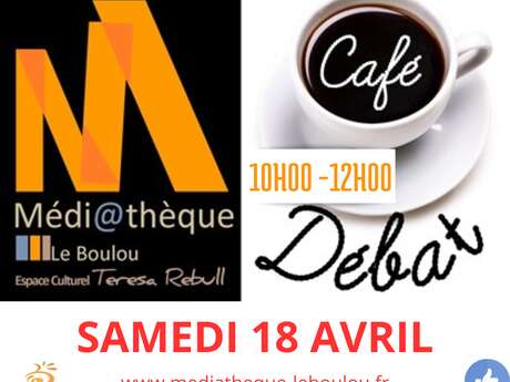 CAFÉ-DÉBAT