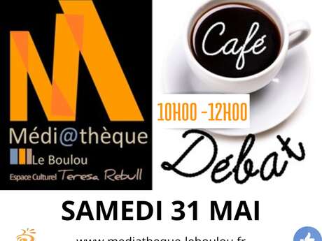 CAFÉ DÉBAT