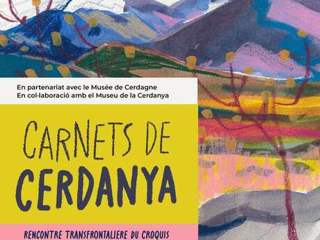 CARNETS DE CERDANYA - 1ÈRES RENCONTRES  DU CROQUIS FRANCO-CATALANES