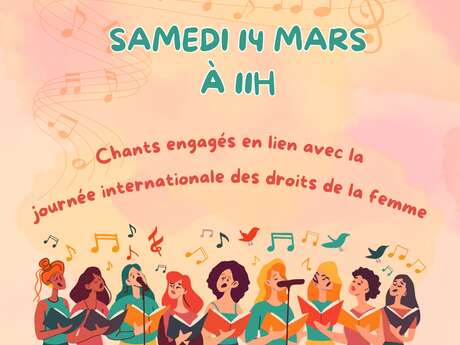 LA CHORALE FÉMINIE « EPHÉMÈRE » PRÉSENTE SES CHANTS ENGAGÉS POUR LE DÉFENSE DES DROITS DES FEMMES