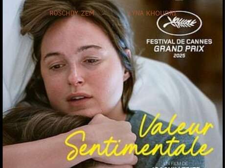 SÉANCE DE CINÉMA - "VALEUR SENTIMENTALE"