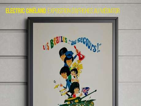 ELECTRIC CINELAND - EXPOSITION D'AFFICHES