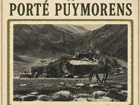 EXPOSITION DE PHOTOS ANCIENNES DE PORTÉ-PUYMORENS