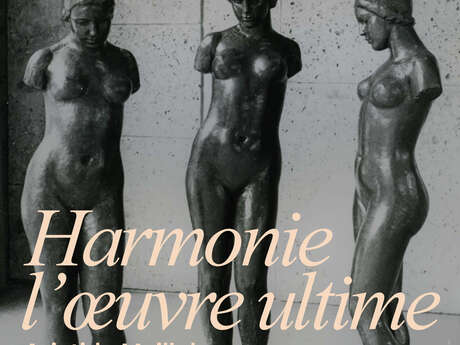 EXPOSITION TEMPORAIRE AU MUSÉE MAILLOL