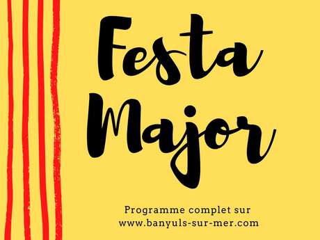 FESTA MAJOR - FÊTE DE BANYULS