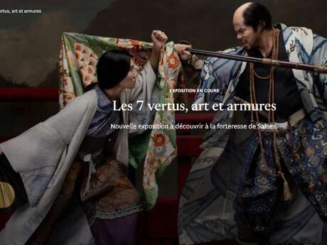 EXPOSITION "LES 7 VERTUS, ART ET ARMURES" A LA FORTERESSE DE SALSES