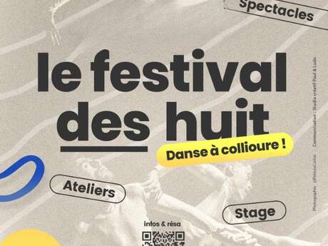 LE FESTIVAL DES HUIT 2026 / DANSE À COLLIOURE - STAGES, SPECTACLES ET PERFORMANCES