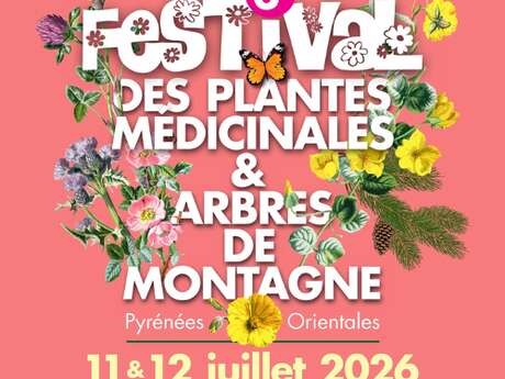 FESTIVAL DES PLANTES MÉDICINALES & ARBRES DE MONTAGNE