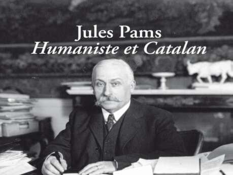 CONFÉRENCE: JULES PAMS, HUMANISTE ET CATALAN