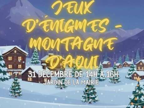 CHRISTMAS FAMILY WEEKS - JEU D’ENIGMES MONTAGNE D’AQUI
