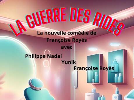 LA GUERRE DES RIDES