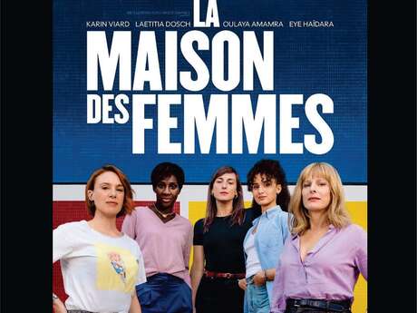 SÉANCE CINÉMA "LA MAISON DES FEMMES"