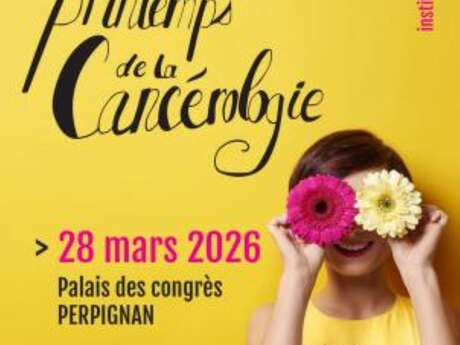 LES PRINTEMPS DE LA CANCÉROLOGIE - 2026