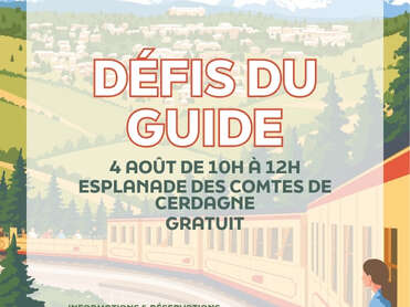 DÉFIS DU GUIDE - MARDI 4 AOÛT
