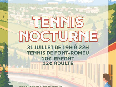 TENNIS NOCTURNE - VENDREDI 31 JUILLET