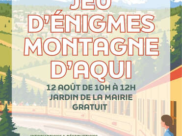 JEU D'ÉNIGMES MONTAGNES D'AQUI - MECREDI 12 AOÛT