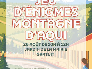 JEU D'ÉNIGMES MONTAGNES D'AQUI - MERCREDI 26 AOÛT