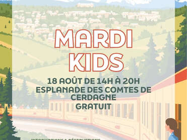 LES MARDIS KIDS - MARDI 18 AOÛT