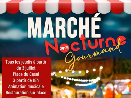 MARCHE NOCTURNE GOURMAND
