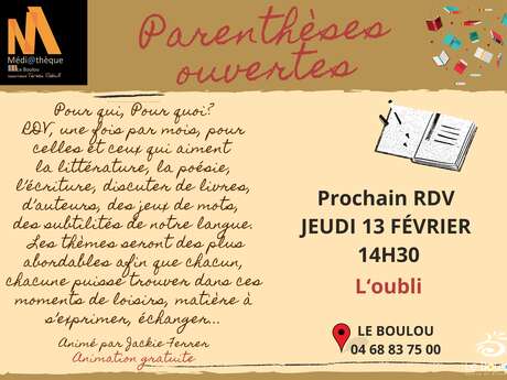 PARENTHÈSES OUVERTES "L'OUBLI"