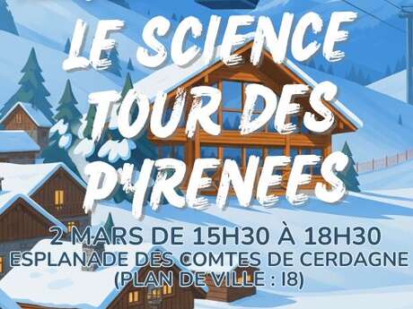 WINTER FAMILY WEEK - LA SCIENCE TOUR DES PYRENEES