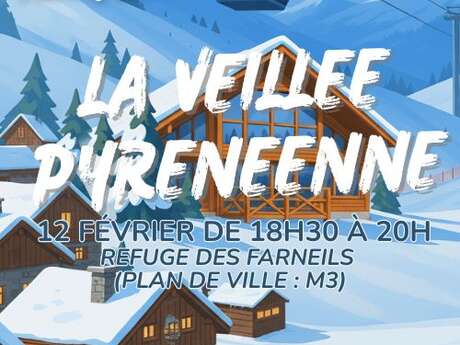 WINTER FAMILY WEEK - LA VEILLÉE PYRÉNÉENNE