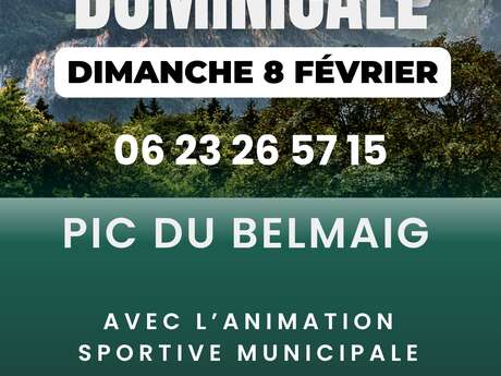 RANDONNÉE DOMINICALE PIC DU BELMAIG