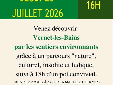 RALLYE DÉCOUVERTE : VERNET-LES-BAINS PAR LES SENTIERS ENVIRONNANTS