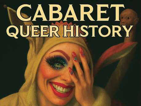 CABARET QUEER HISTORY