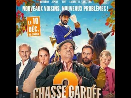 SÉANCE DE CINÉMA "CHASSE GARDÉE 2"
