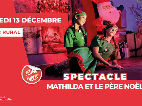 MATHILDA ET LE PÈRE NOËL