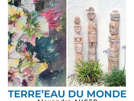 EXPOSITION : TERRE’EAU DU MONDE