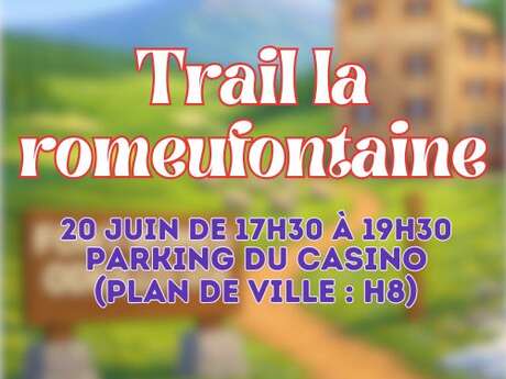 TRAIL LA ROMEUFONTAINE 20 JUIN