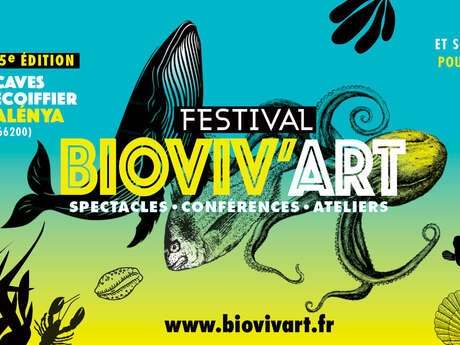 FESTIVAL BIOVIV'ART « MERS ET OCÉAN : ESSENTIELS ET FRAGILES »