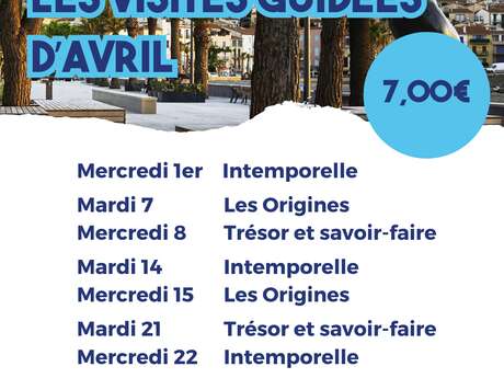 VISITES GUIDÉES D'AVRIL