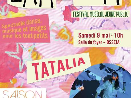 ZAH-ZUH À OSSÉJA : TATALIA