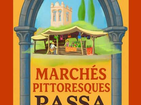 MARCHÉS PITTORESQUES À PASSA - LES MARDIS