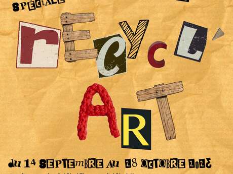 « RECYCL’ART » EXPOSITION COLLECTIVE D’ARTISTES
